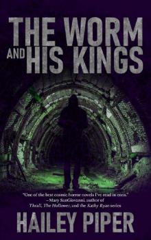 The Worm and His Kings