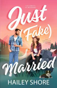 Just (Fake) Married (Calloways vs. McGraws Book 1)