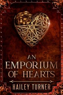 An Emporium of Hearts: An Infernal War Saga Novella An Emporium of Hearts: An Infernal War Saga Novella