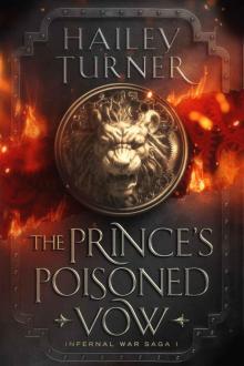The Prince's Poisoned Vow (Infernal War Saga Book 1) The Prince's Poisoned Vow (Infernal War Saga Book 1)