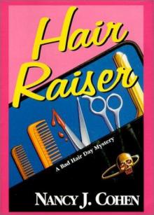 Nancy J. Cohen - Bad Hair Day 02 - Hair Raiser