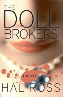The Doll Brokers The Doll Brokers