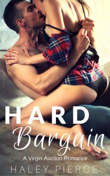 Hard Bargain: A Virgin Auction Romance Hard Bargain: A Virgin Auction Romance