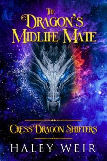 The Dragon's Midlife Mate (Paranormal Women's Fiction): Cress Dragon Shifters Book 1