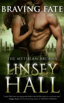 Braving Fate (The Mythean Arcana Series Book 1) Braving Fate (The Mythean Arcana Series Book 1)