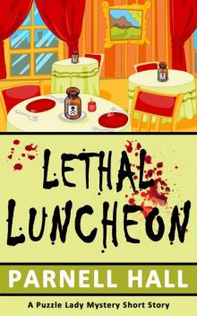 Lethal Luncheon (Puzzle Lady Mystery, a short story)