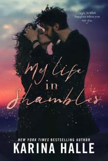 My Life in Shambles: A Novel My Life in Shambles: A Novel