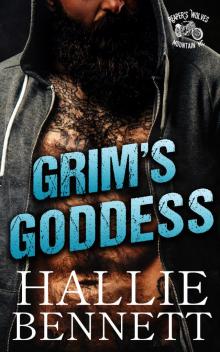 Grim's Goddess: A Curvy Girl MC Romance (Reaper's Wolves Mountain MC) Grim's Goddess: A Curvy Girl MC Romance (Reaper's Wolves Mountain MC)