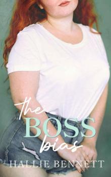 The Boss Bias (Tees & Jeans #2) The Boss Bias (Tees & Jeans #2)