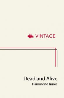 Dead and Alive Dead and Alive