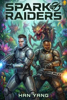 Spark Raiders: Science Fiction LitRPG