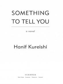 Something to Tell You Something to Tell You