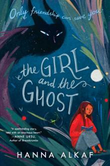 The Girl and the Ghost The Girl and the Ghost