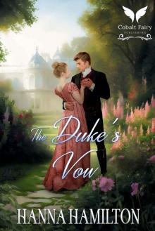 The Duke’s Vow: A Historical Regency Romance Novel