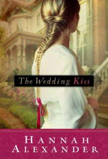 The Wedding Kiss The Wedding Kiss
