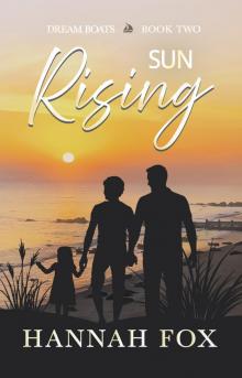 Sun Rising (Dream Boats Book 2)