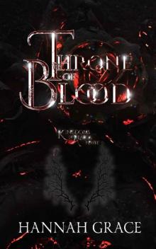 Throne of Blood: Kingdoms of Alaria Book 1 Throne of Blood: Kingdoms of Alaria Book 1