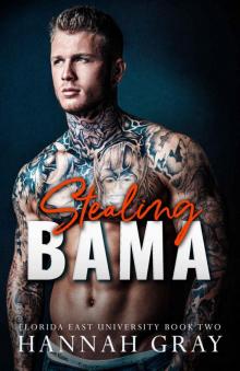 Stealing Bama (Florida East University #2)