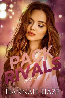 Pack Rivals: Part One (The Rockview Omegaverse Duet #1)