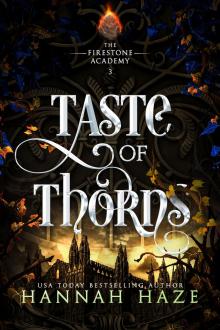 Taste of Thorns (The Firestone Academy Book 3)