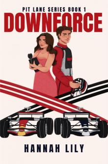 Downforce (Pit Lane Series Book 1)