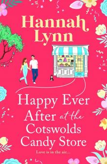 Happy Ever After at the Cotswolds Candy Store