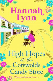 High Hopes at the Cotswolds Candy Store