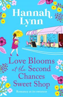 Love Begins at the Sweet Shop of Second Chances