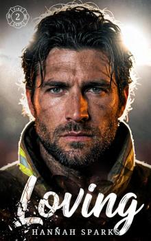 Loving (First on Scene Book 2)