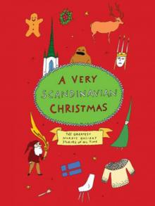 A Very Scandinavian Christmas A Very Scandinavian Christmas