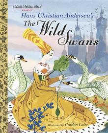 The Wild Swans The Wild Swans