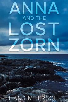 Anna and the Lost Zorn