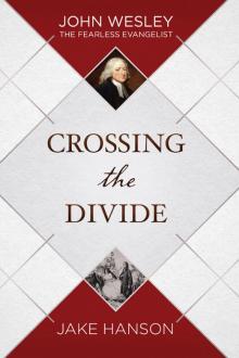 Crossing the Divide