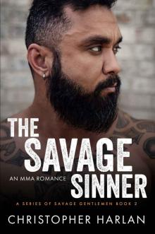 The Savage Sinner The Savage Sinner