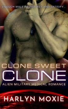 Clone Sweet Clone (Space Marine Hospital Book 5)