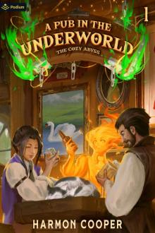 A Pub in the Underworld: A Slice-of-Life LitRPG Adventure (The Cozy Abyss Book 1)