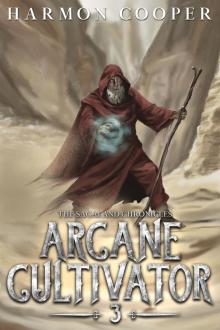 Arcane Cultivator 3: (A LitRPG Cultivation Fantasy) Arcane Cultivator 3: (A LitRPG Cultivation Fantasy)