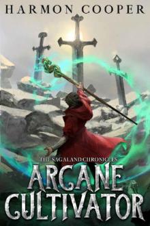 Arcane Cultivator: (A Deckbuilding Cultivation LitRPG Series)
