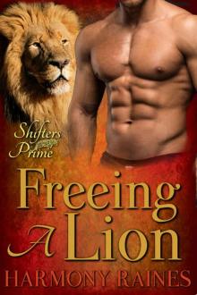 Freeing A Lion: BBW Paranormal Lion Shape Shifter Romance (Sleeping Lions - Shifters Prime Book 2)