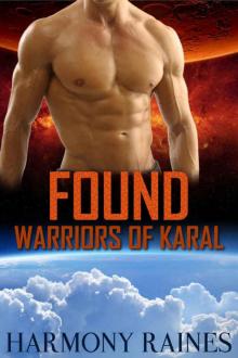 Found: BBW Alien Lottery Romance (Warriors of Karal Book 2)