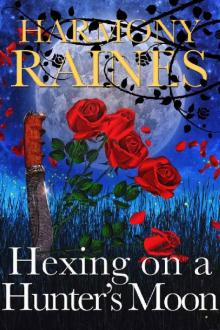 Hexing on a Hunter's Moon (Wishing Moon Magic Book 4)