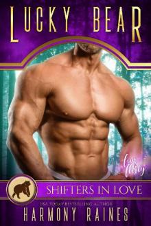 Lucky Bear_A Shifters in Love Fun & Flirty Romance