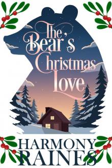 The Bear's Christmas Love: A Cozy Small Town Shifter Romance