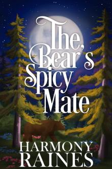 The Bear's Spicy Mate: A Cozy Bear Shifter Romance (Bear Creek Forever:Thornberg Restaurant Book 3)