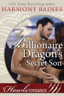 The Billionaire Dragon's Secret Son (Howls Romance)