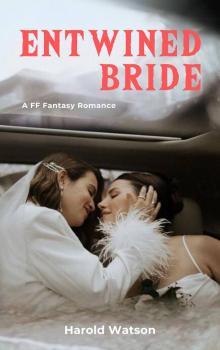 Entwined Bride: A FF Fantasy Romance