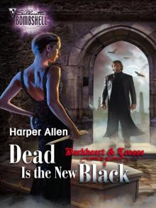 Dead is the New Black