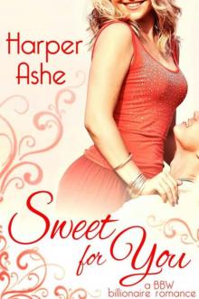 Sweet for You: A BBW Billionaire Romance