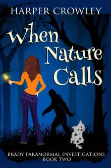 When Nature Calls