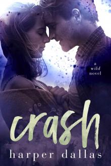 Crash (The Wild Sequence Book 2)